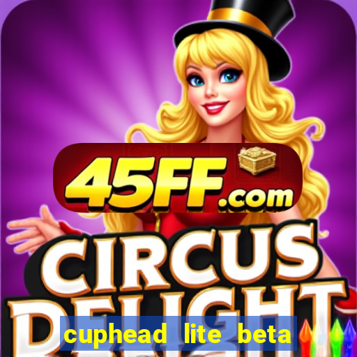cuphead lite beta 9.1 download todas as ilhas